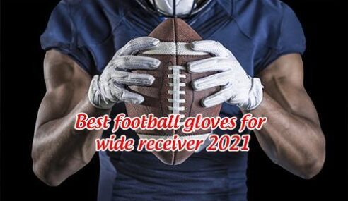 [Reviews] Best football gloves for wide receivers 2023