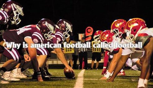 [FUN FACTS] Why is American football called football?